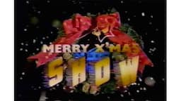 MERRY X'MAS SHOW